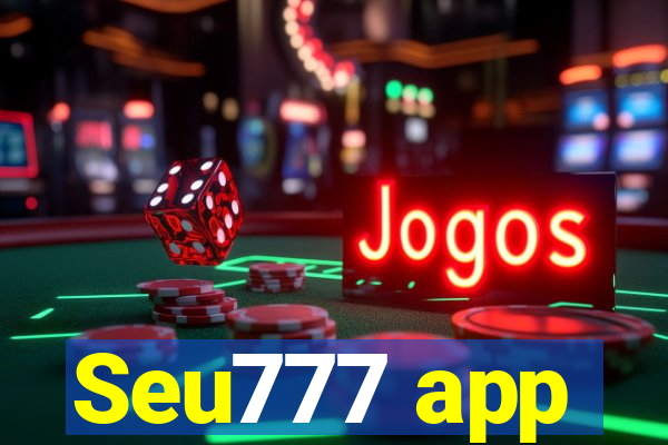 Seu777 app